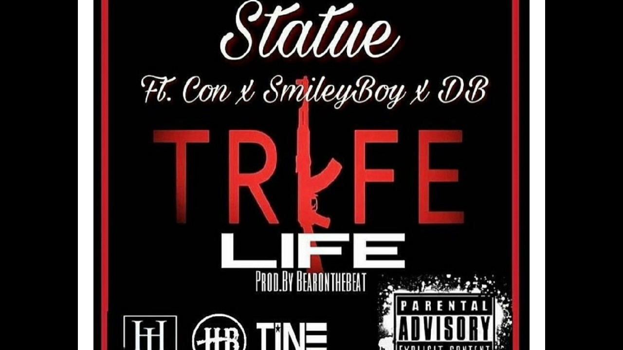 Trife Life - Con x Statue x Smileyboy x DB [Prod. Bearonthebeat]