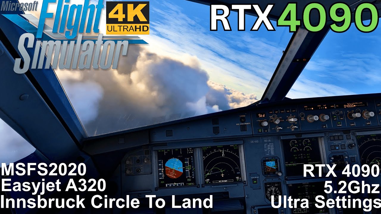 [MSFS RTX 4090] Innsbruck (LOWI) Circle To Land Approach Easyjet A320  [Ultra Settings] 4K
