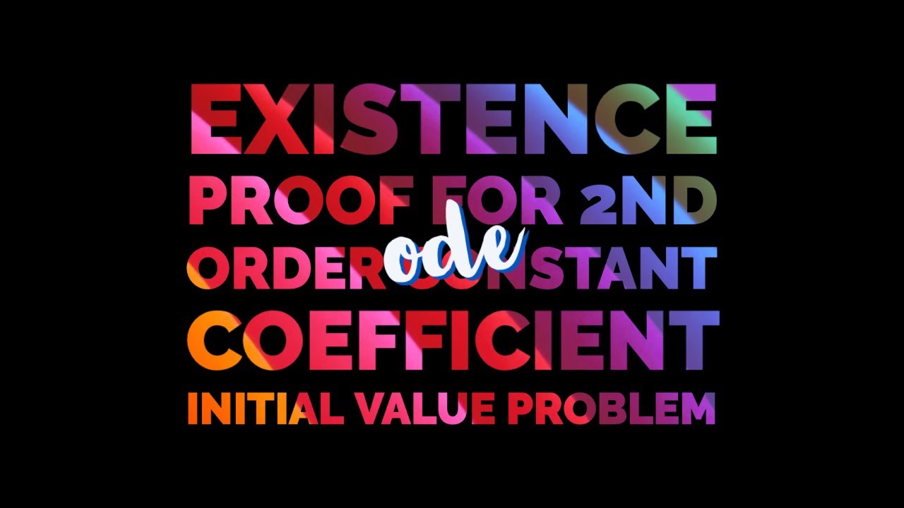 Existence Uniqueness Theorem Proof for Second Order Constant Coefficient ODEs Part 1