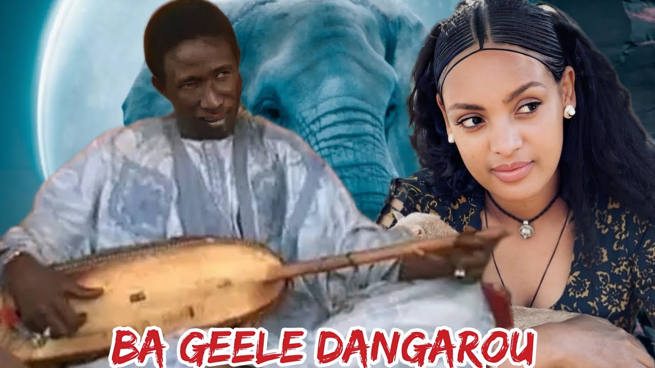 Ba Geele Dangarou Banda Ba Nalla Samba Yaro