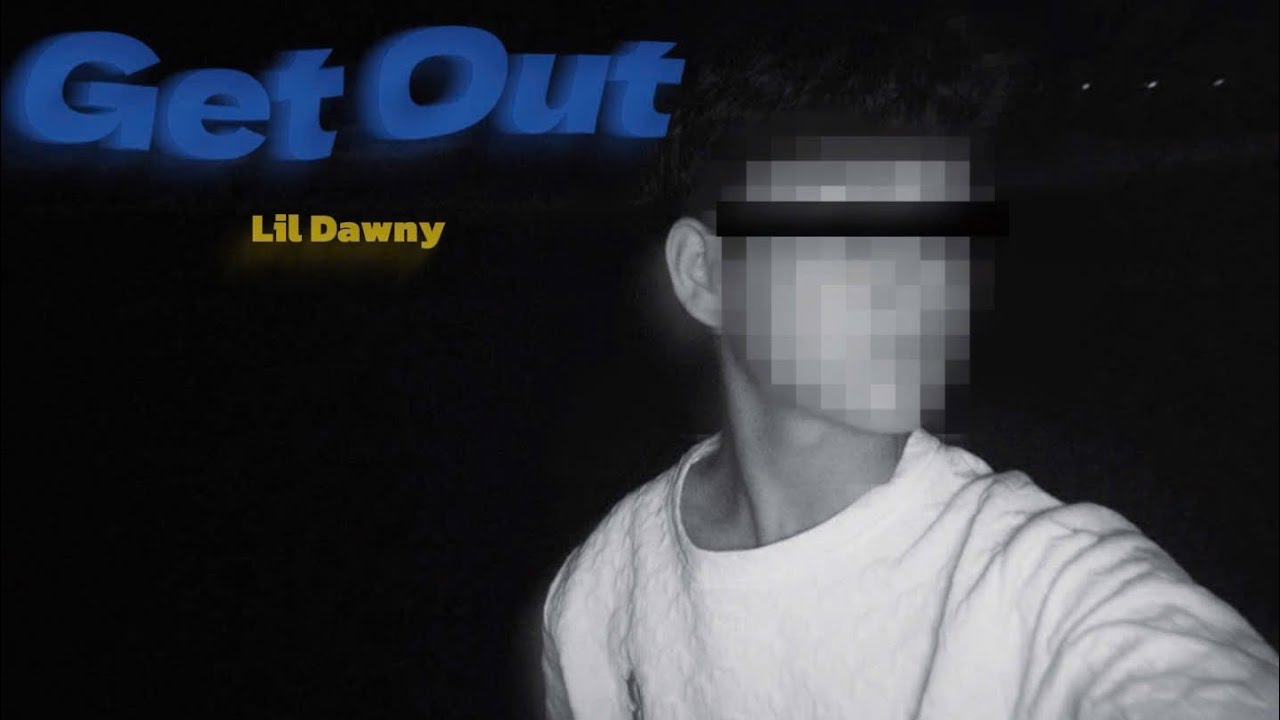 Lil Dawny - Get out. ( Official audio) Prod. 083chee