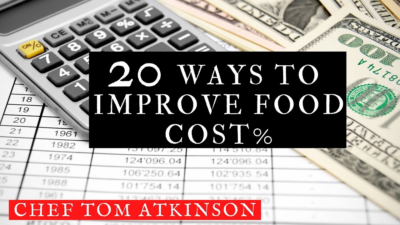 20 Ways To Improve Food Cost %