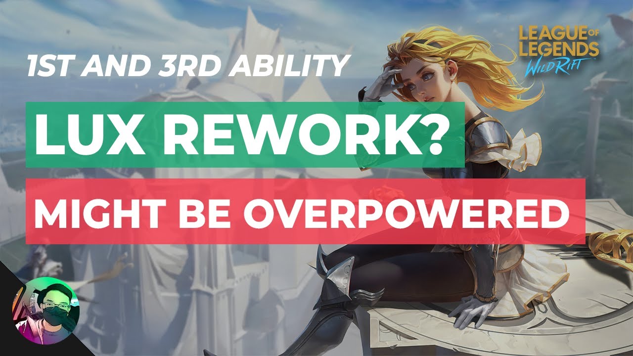LUX ABILITIES REWORK 🔥🎉 Her first ability might be OP! 🤔