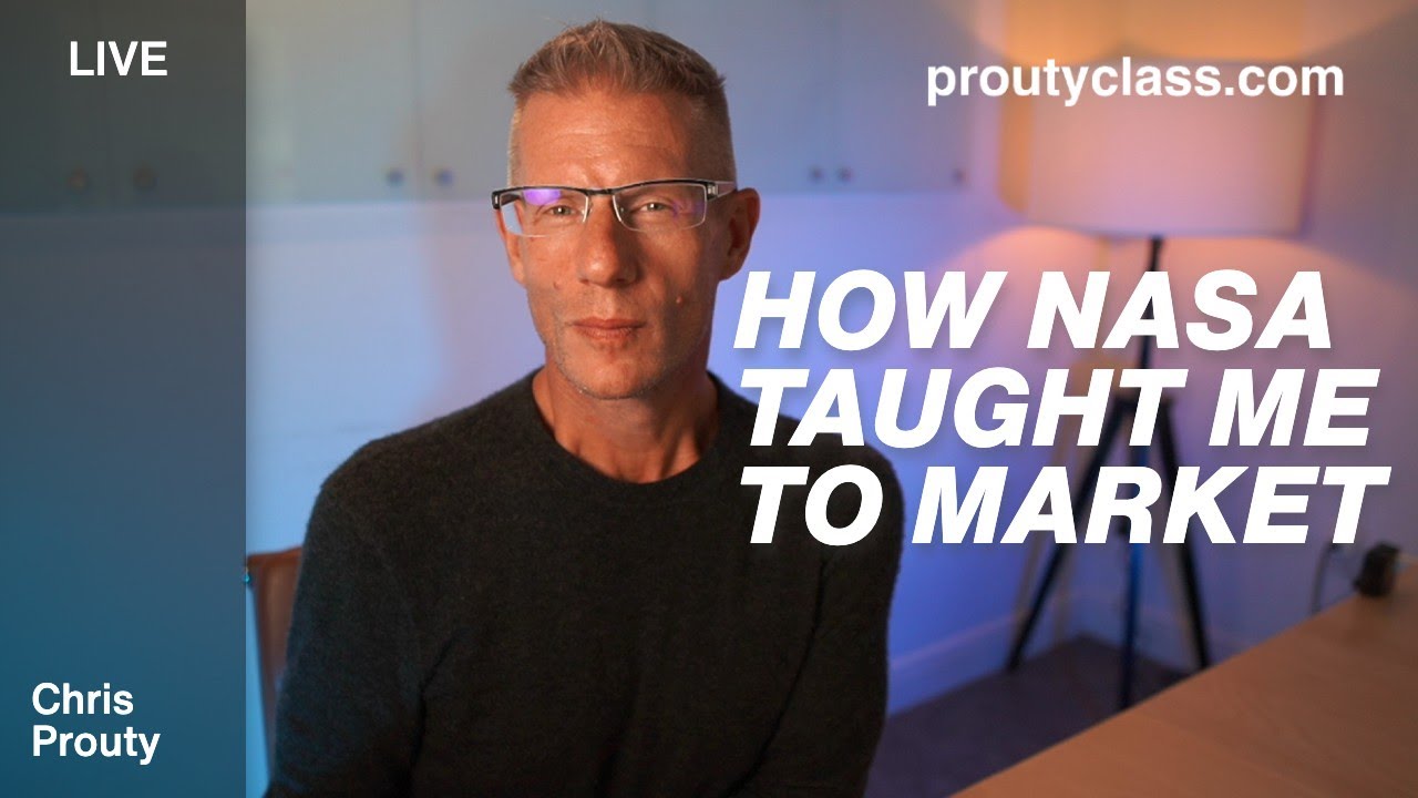 What NASA taught me today about marketing - Chris Prouty