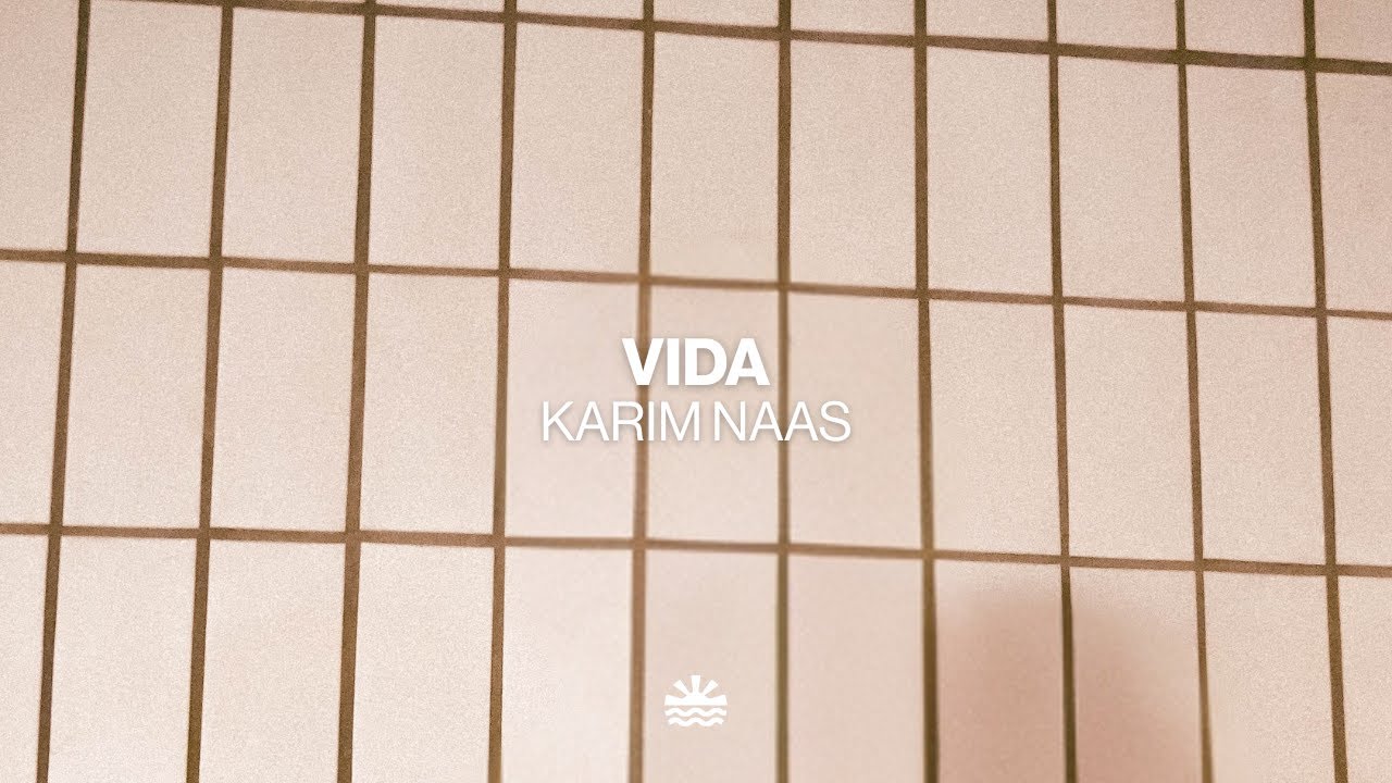 Karim Naas - Vida (Music Video)