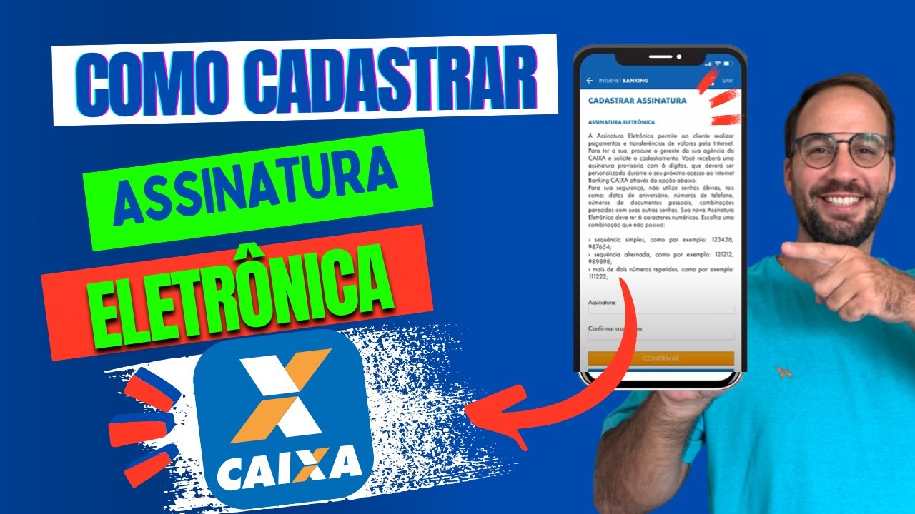 Como CADASTRAR assinatura eletrônica CAIXA?