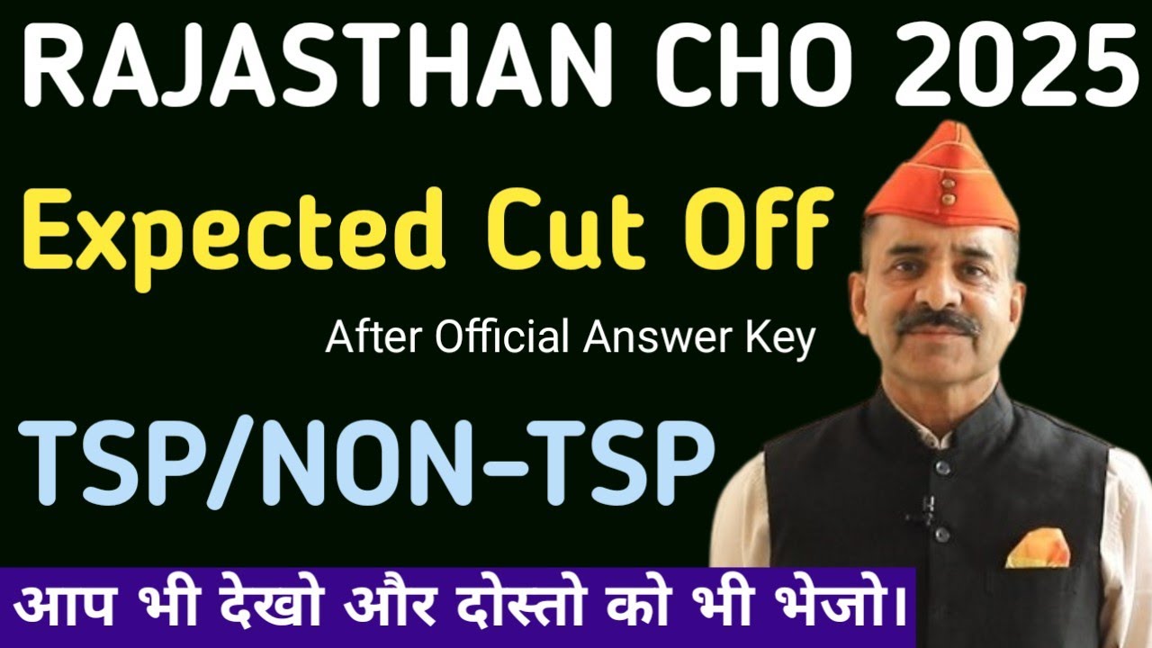 RAJASTAN CHO 2025 EXPECTED CUT OFF MARKS