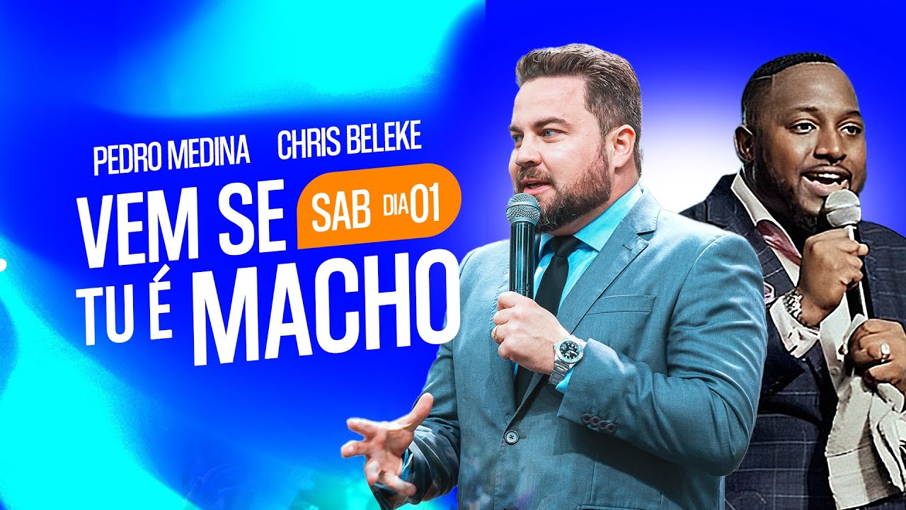 VEM SE TU É MACHO | 01/06/2024 | FAMÍLIA DO REINO - Pr. Pedro Medina e P. Chris Beleke