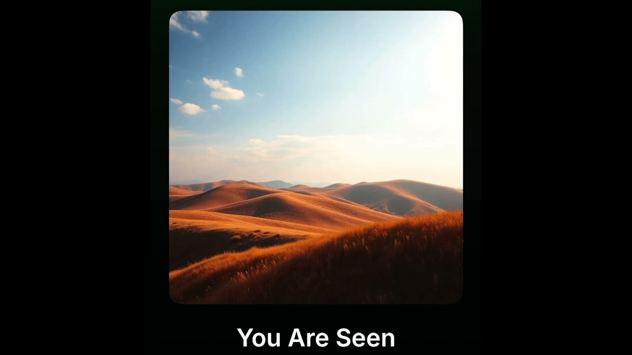 You Are Seen