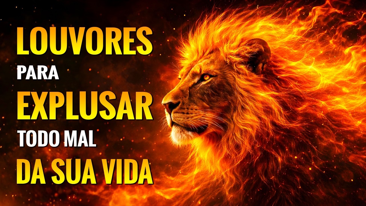 100 Louvores Expulsar Todo Mal Sua Vida - Top Gospel 2026 | Louvores de Adoração 2026 Com Letras