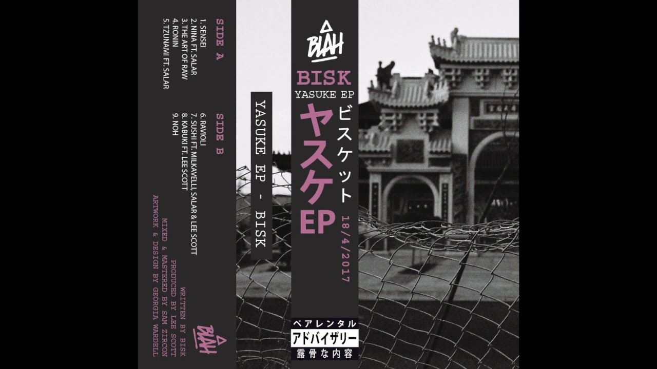 Bisk - Yasuke EP (prod by Lee Scott) (DELUXE EDITION)