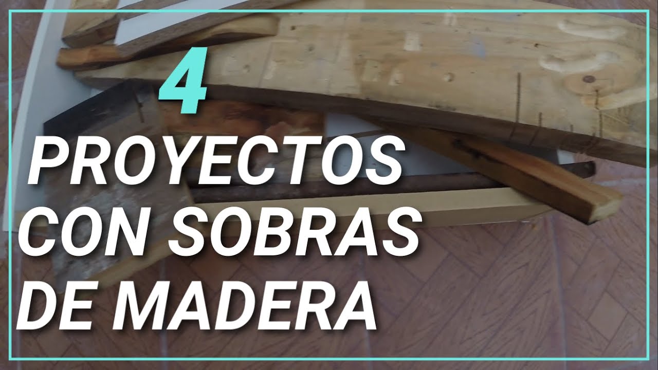 4 PROYECTOS CON MADERA RECICLADA/DIY Three easy scrap wood projects/IDEAS CON RETAZOS DE MADERA
