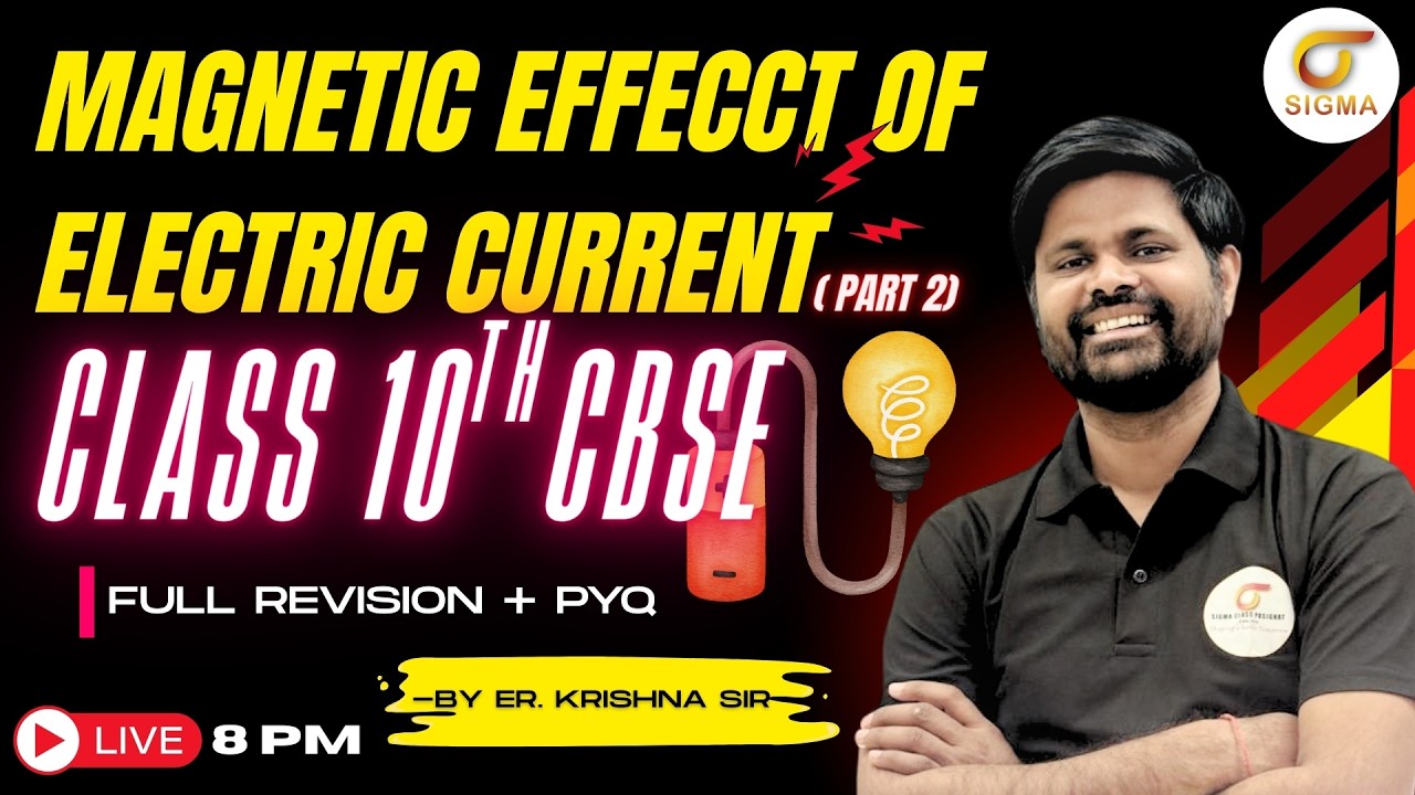 Magnetic Effect of Electric Current – Full Revision Part 2 | Class 10 Physics | Board Exam 2026