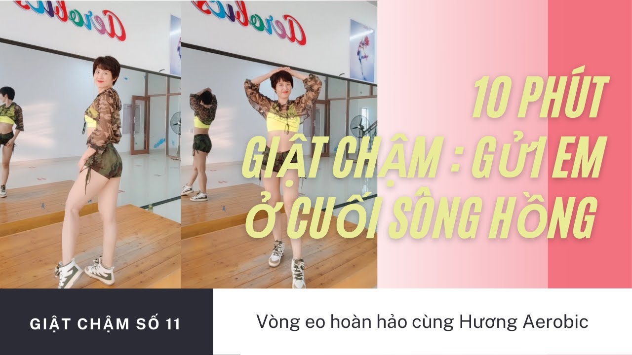 AEROBIC Giật chậm số 11, giảm mỡ bụng chuyên sâu 