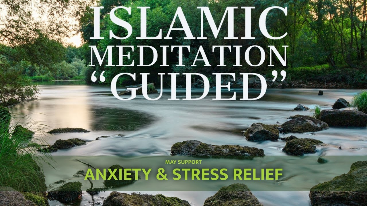 Islamic Meditation Guided | Meditation Islamic | Islamic Music Meditation | Islamic Music Relaxing
