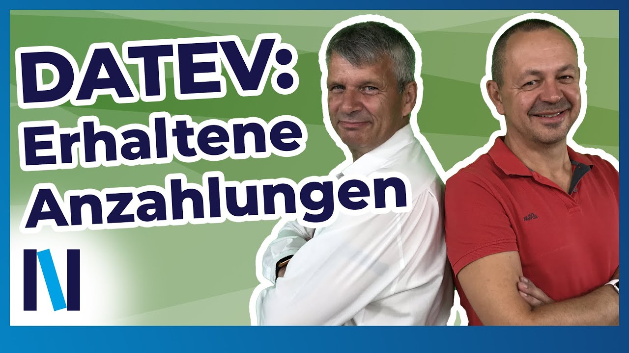 So verbuchst Du vom Kunden erhaltene Anzahlungen Schritt für Schritt in DATEV Kanzlei-Rechnunsgwesen