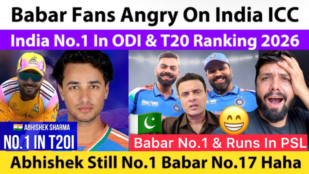 Babar Fans Angry On India & ICC Babar Runs In PSL 2026 Then Why Abhishek No .1 & India In T20 ODI