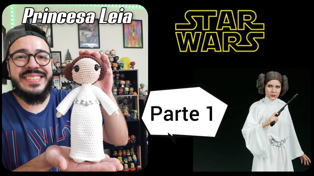 Star Wars Amigurumi Princesa Leia ⭐🔫👸 (PARTE 1) #tiagoamigurumi #croche #amigurumi