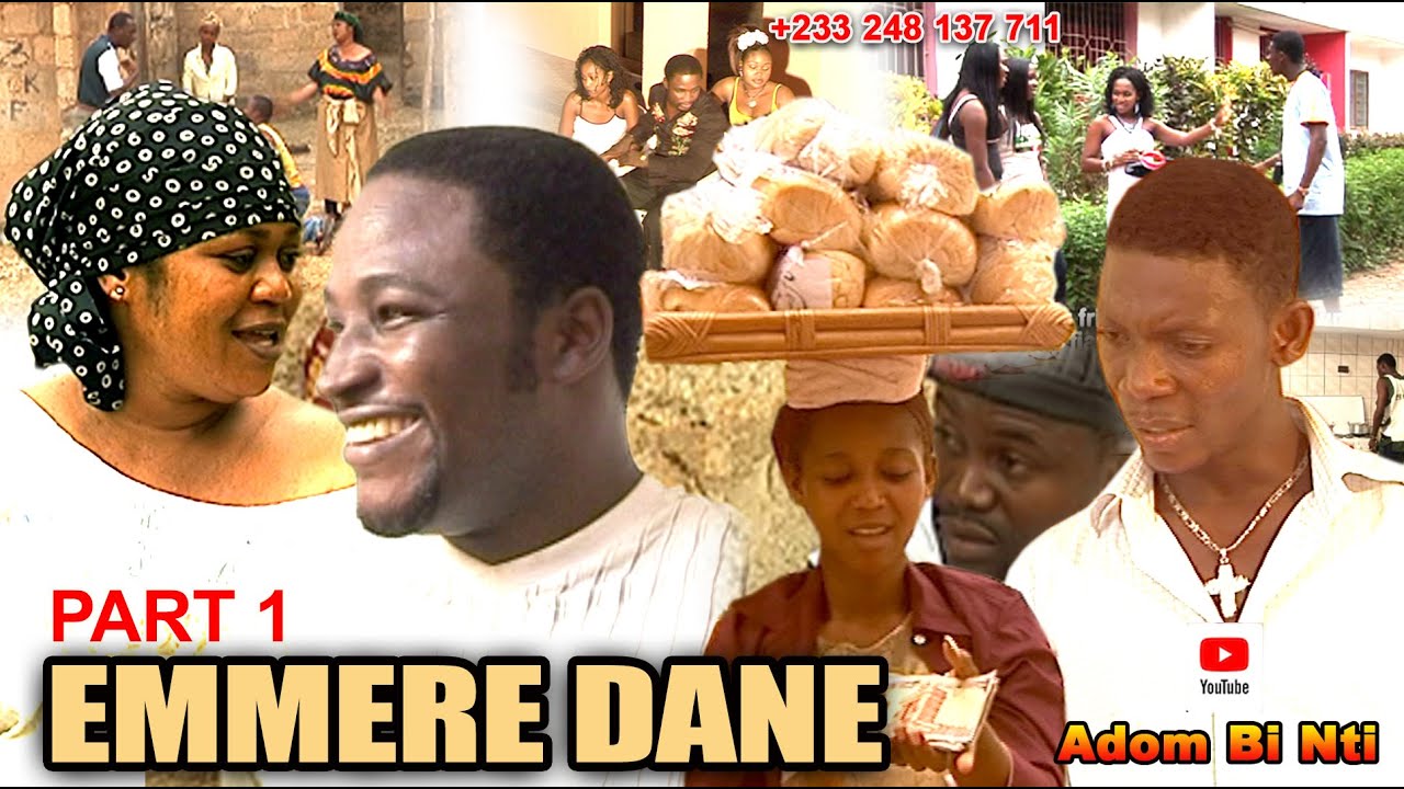 EMMERE DANE pt 1 #AGYA KOO#NAANA HAYFORD#DANIEL ADELEYE#BARBARA ASHER AYISI#SANDRA ADU#KWAKU TWUMASI