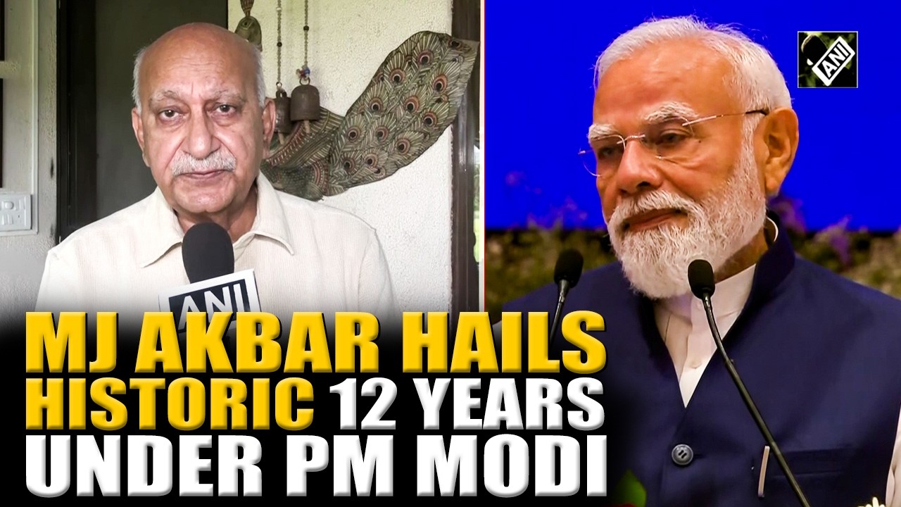 &lsquo;History will remember PM Modi&hellip;&rsquo; MJ Akbar showers praises on PM Modi, highlights achievements
