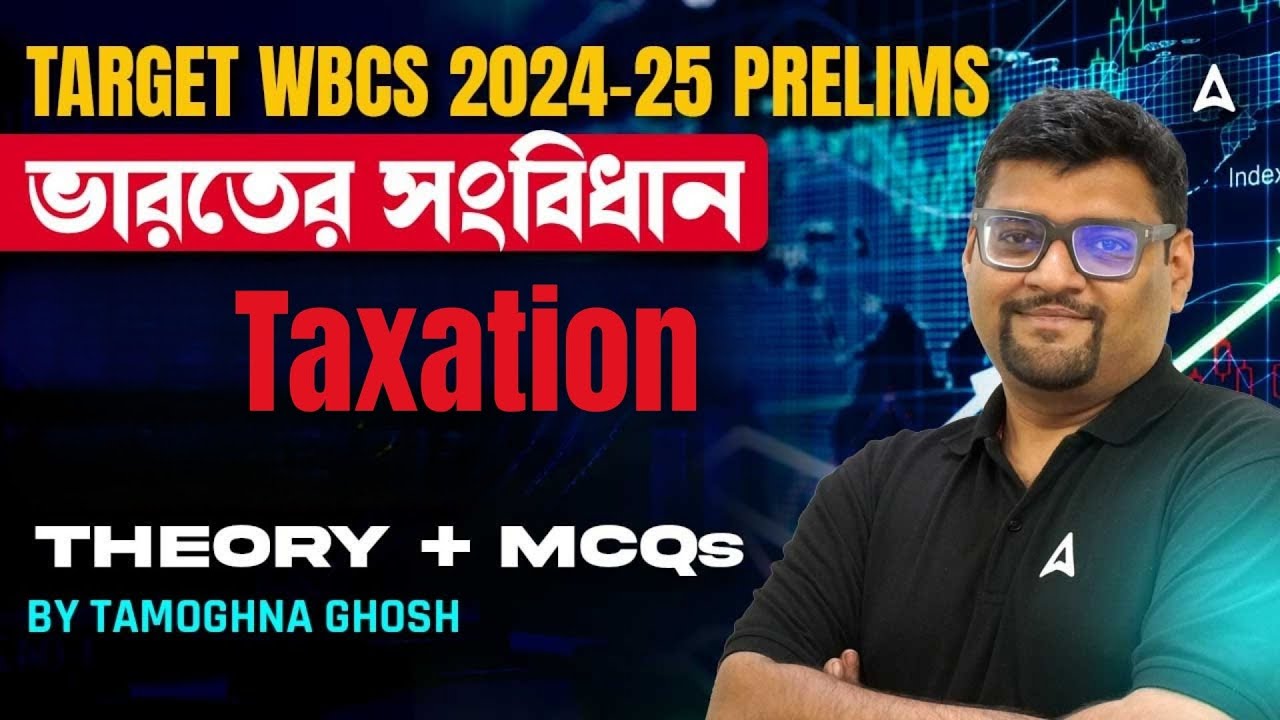 WBCS Polity Class In Bengali | Taxation Indian Polity WBCS | Indian Polity For WBCS