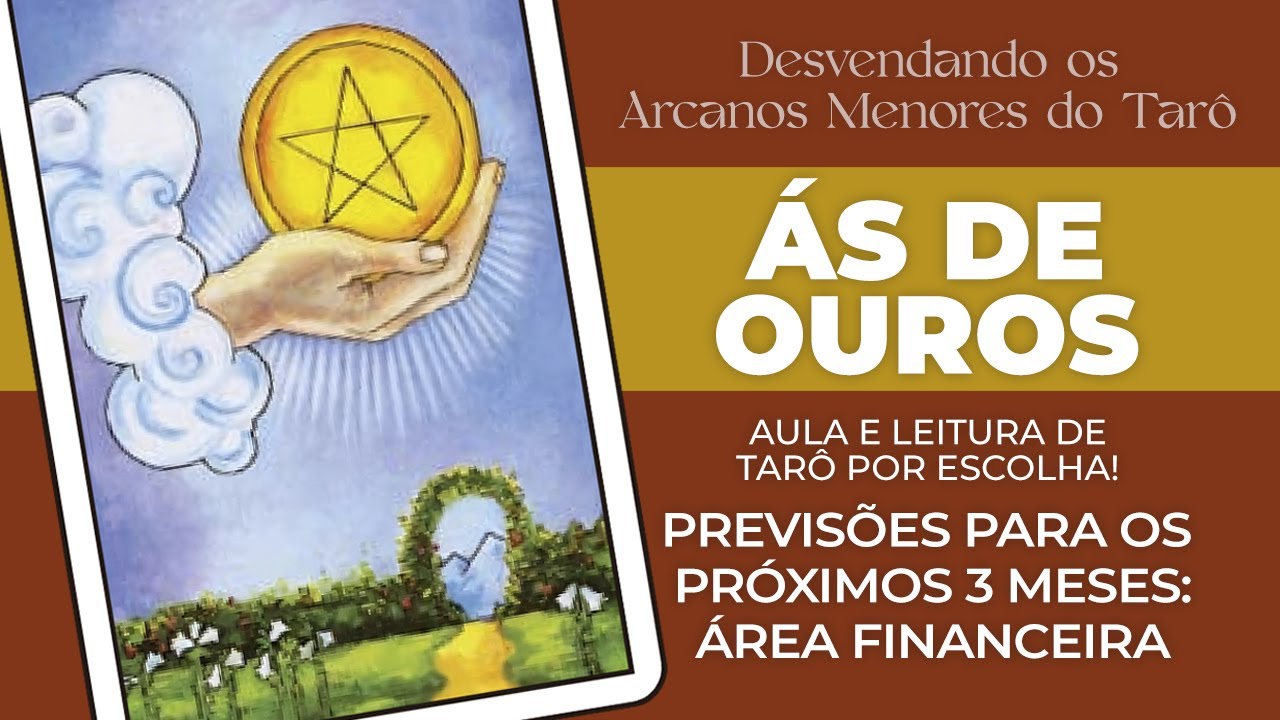ÁS DE OUROS | DESVENDANDO OS ARCANOS MENORES DO TARÔ