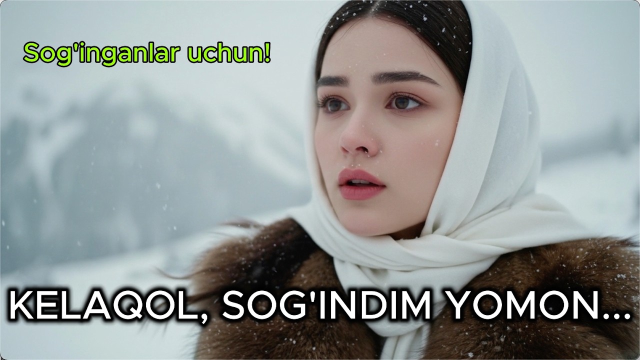 KELAQOL SOG'INDIM YOMON...SOG'INGANLAR UCHUN SEVGI QO'SHIG'I (Official Music Video) | Orzibobo