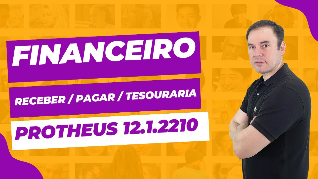 M&Oacute;DULO FINANCEIRO - TOTVS PROTHEUS