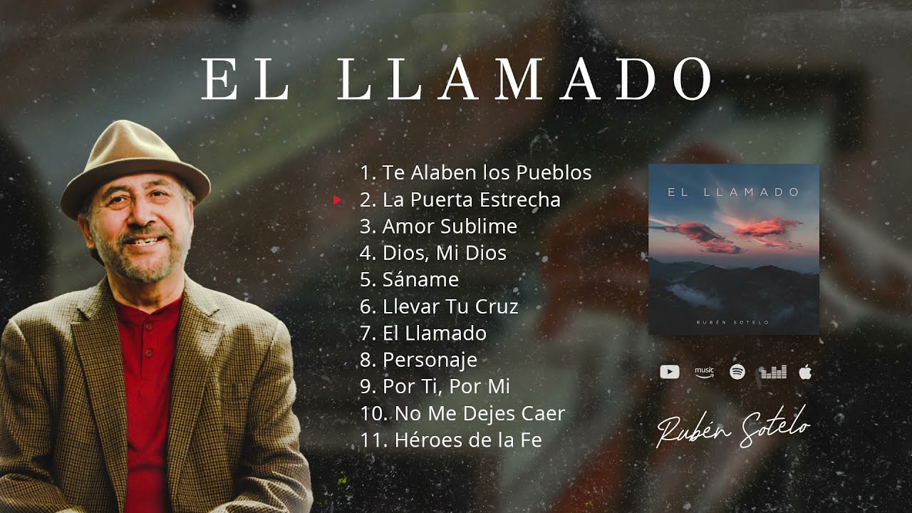 Rubén Sotelo | El Llamado | Álbum Completo