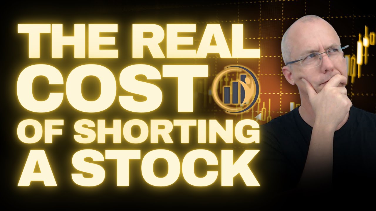 What Are the Costs of Shorting a Stock
