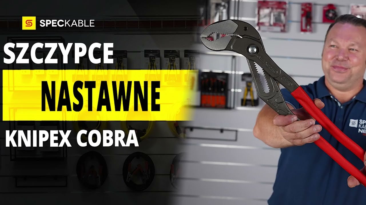 Szczypce nastawne KNIPEX Cobra - por&oacute;wnanie i zastosowania