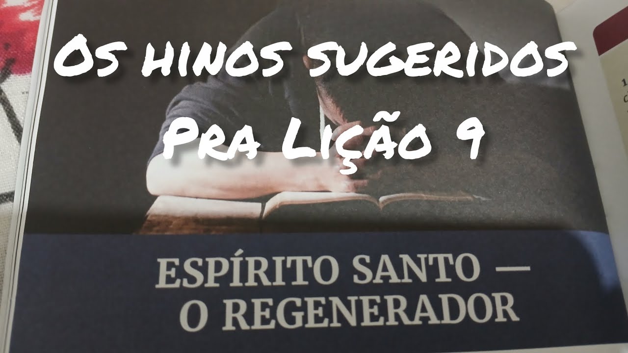 Os Hinos Sugeridos Pra Lição 9 do 1° Trimestre de 2026