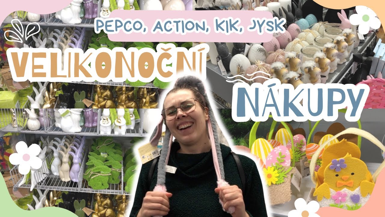 NÁKUPY/ VELIKONOČNÍ DEKORACE PEPCO, ACTION, KIK, JYSK