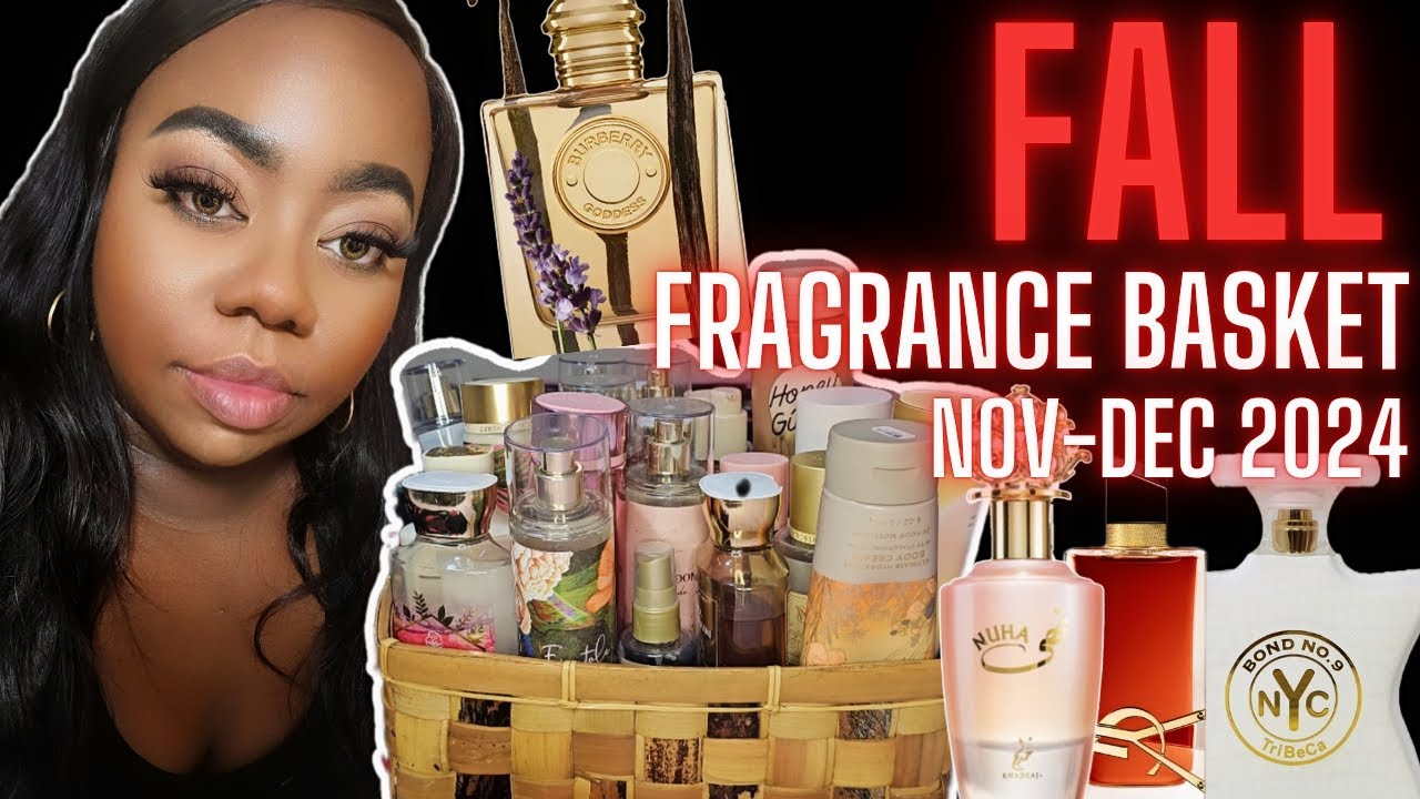 WHAT'S IN MY FRAGRANCE BASKET? NOV - DEC #2024 LAYERING FOR WARM & COLD FALL WEATHER WITH PERFUMES!