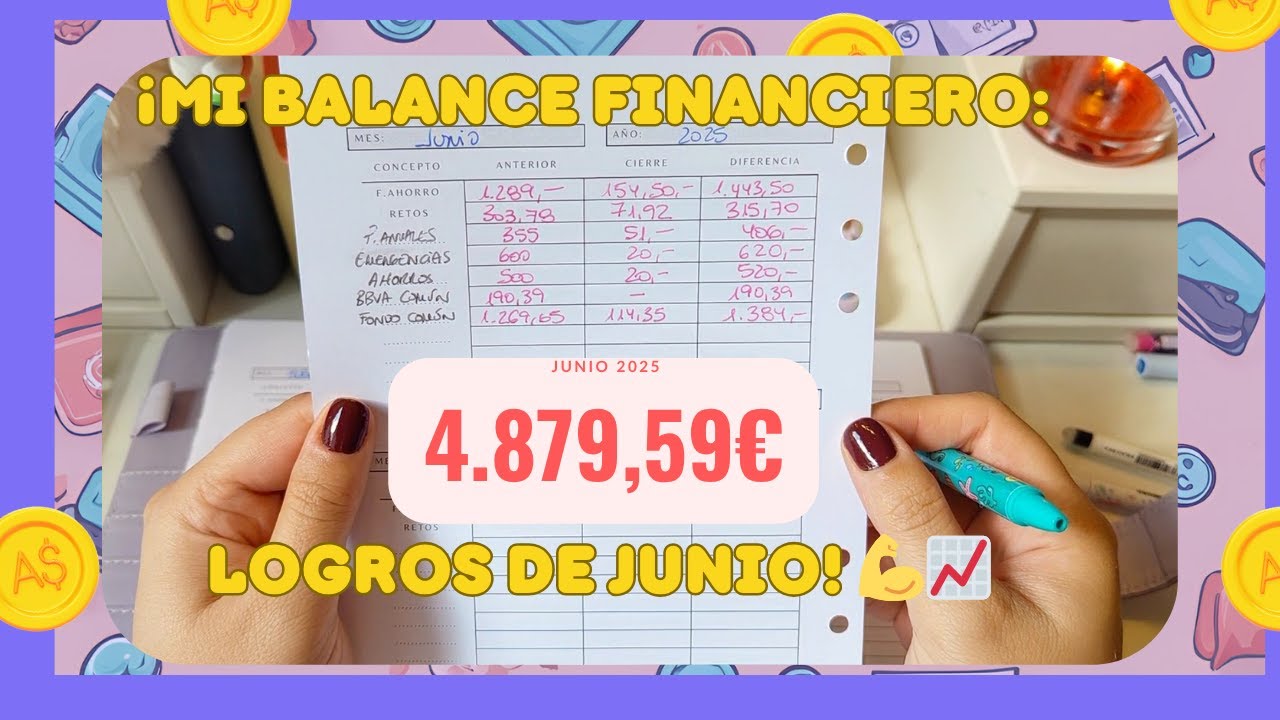 📊 Balance de Junio 2025: Resultados, Aprendizajes y Próximos Pasos | Método de Sobres