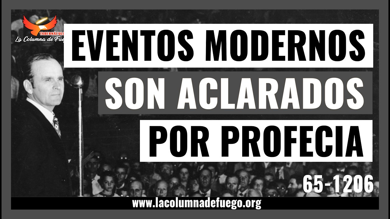 Mensaje: Eventos Modernos Son Aclarados Por Profecía | Rev. William Marrion Branham | 65-1206