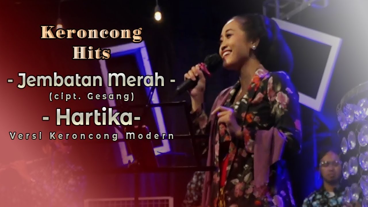 JEMBATAN MERAH - Gesang (cover) by De Java Keroncong feat Hartika