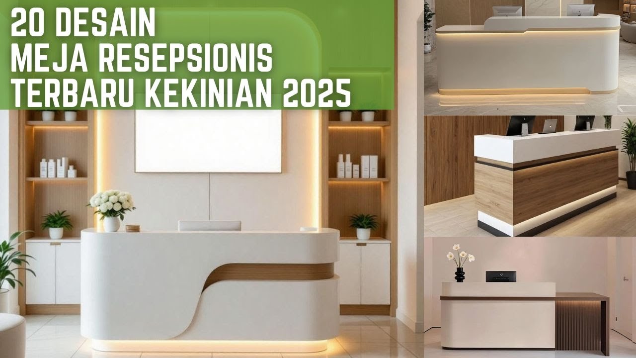 20 Model Meja Resepsionis Terbaru Kekinian Model Mewah Estetik Terbaik