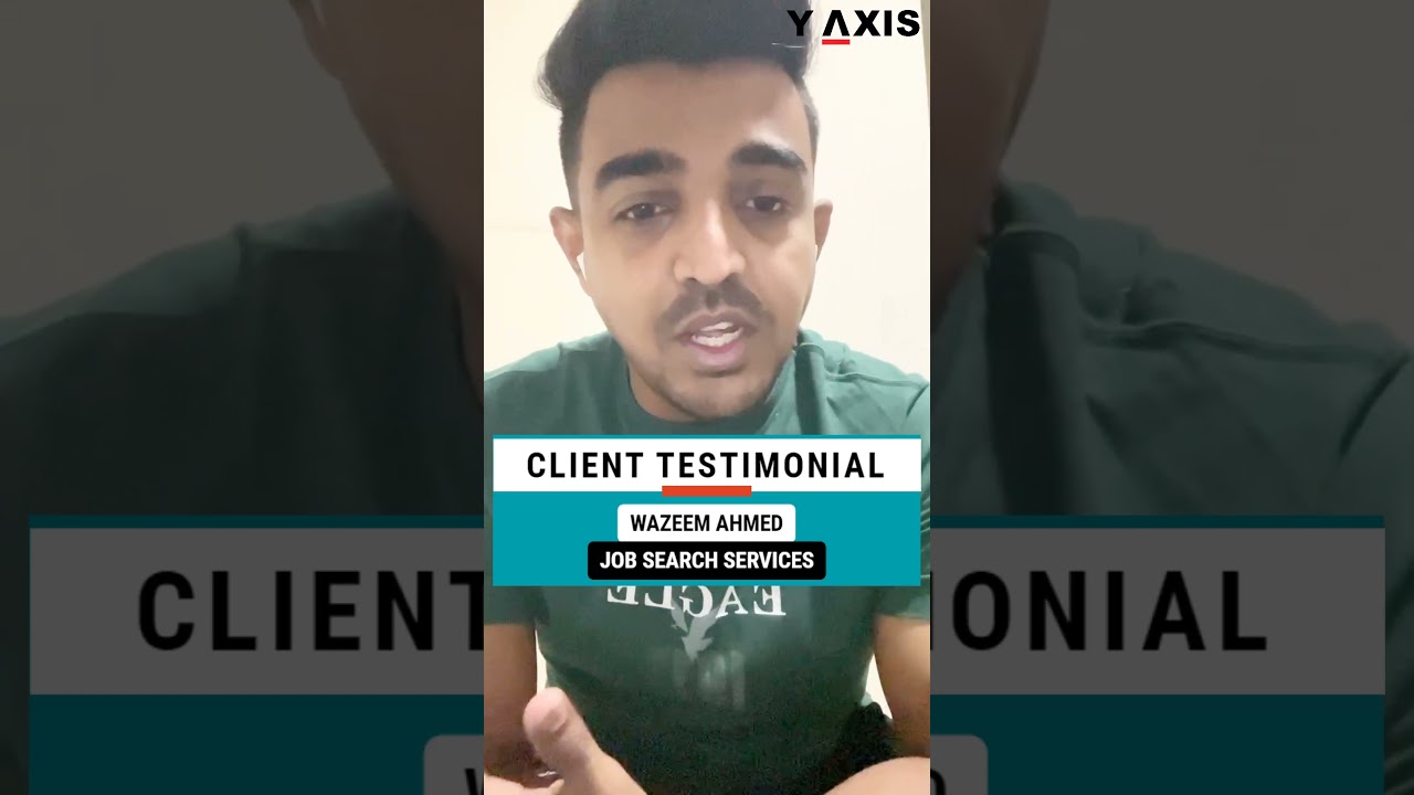 Mr. Wazeem Ahmed's Journey: Y-Axis Job Search service