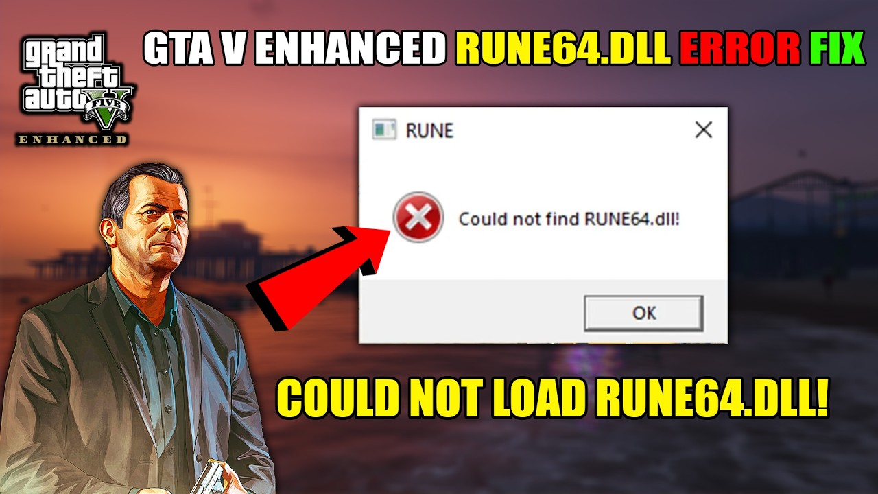 How to Fix GTA 5 Enhanced RUNE64.dll Error (Could Not Find RUNE64.dll!) PC 2026