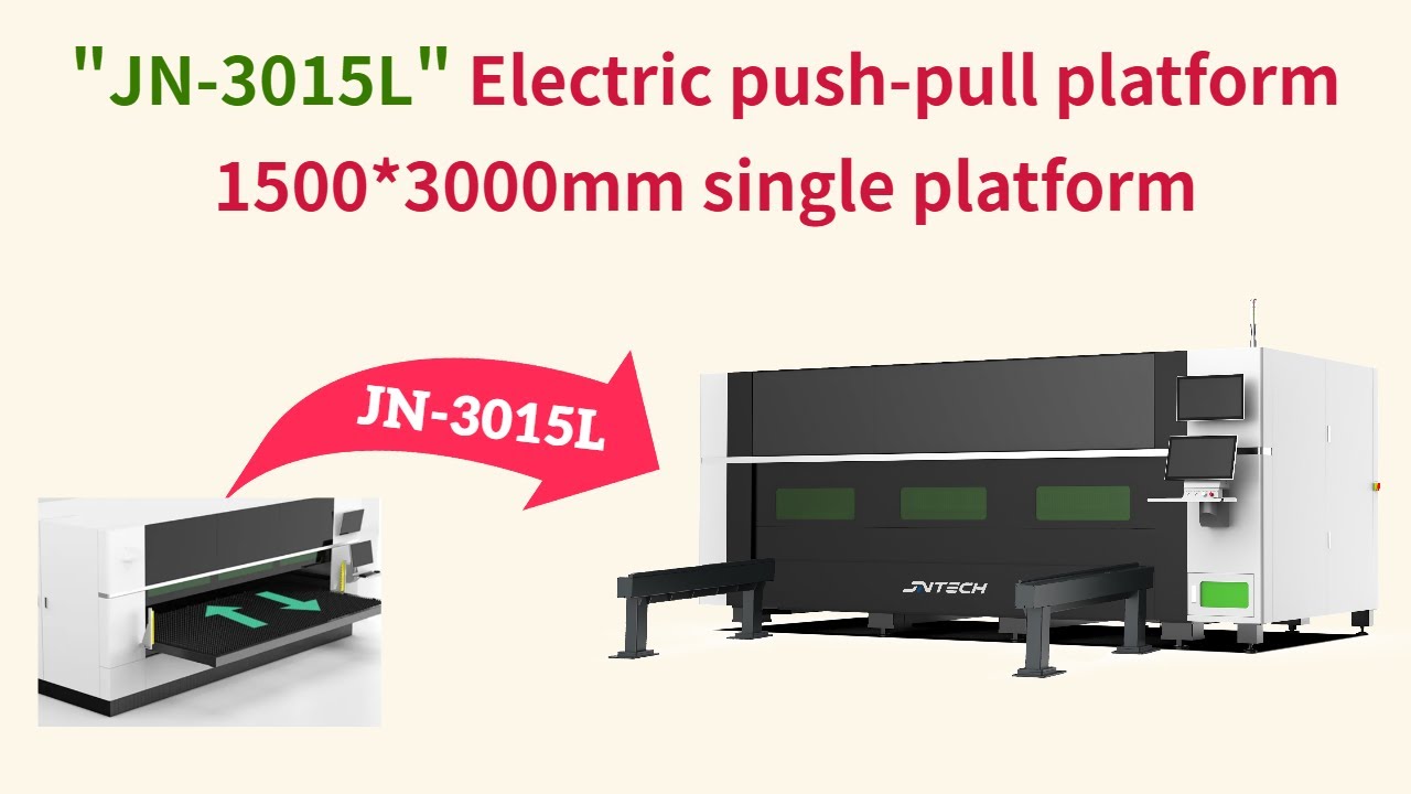 3015 Electric Push-Pull Single Platform Full-Enclosure Fiber Laser Cutting Machine丨JN-3015L 6KW
