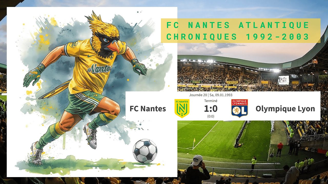 20e journée 1992 93 : Nantes - Lyon