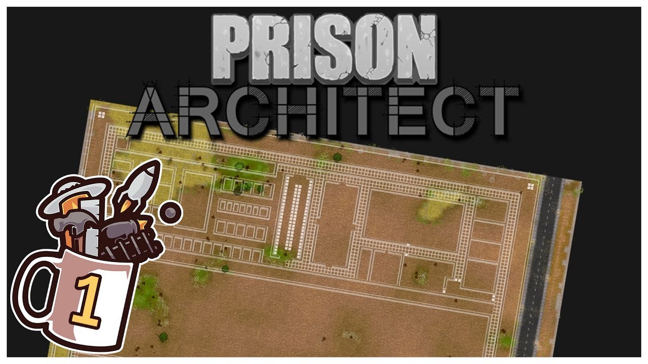 Prison Architect - #1 - Prisons Inside Prisons - Let's Play / Gameplay