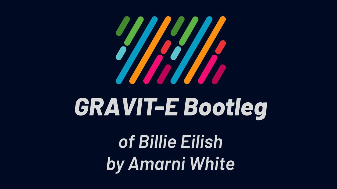 Amarni White - Billie Eilish (GRAVIT-E Bootleg)