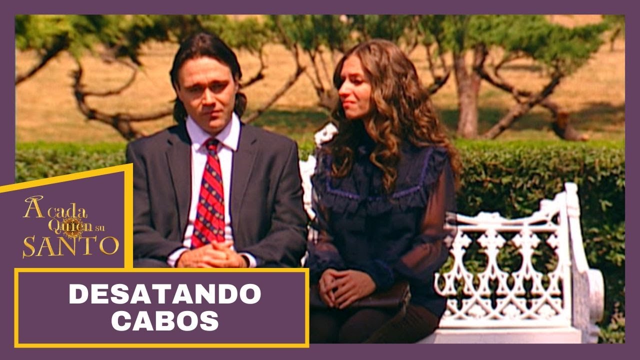 A Cada Quien Su Santo | Desatando cabos