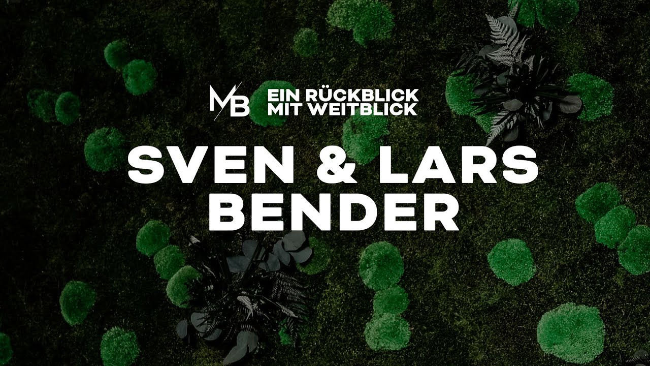 Folge 04  - Ein Rückblick mit Weitblick - Sven & Lars Bender