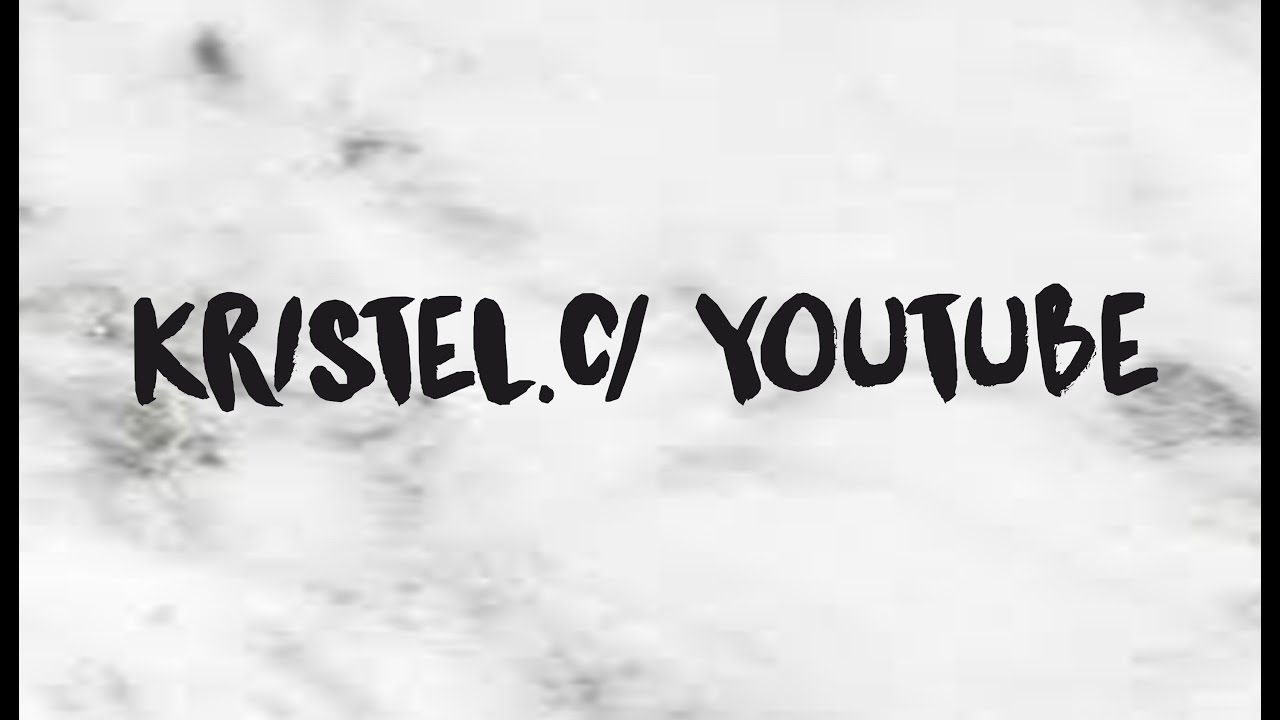 2017 TRAILER OF MY CHANNEL/ KRISTEN.C
