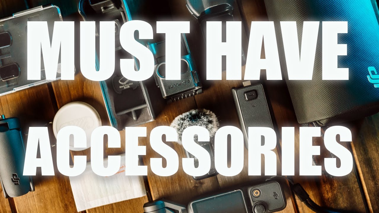 Must Have Accessories for the DJI Osmo Pocket 3