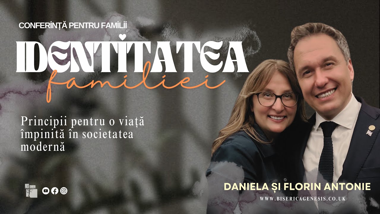 Identitatea familiei – Principii pentru o viață împlinită în societatea modernă