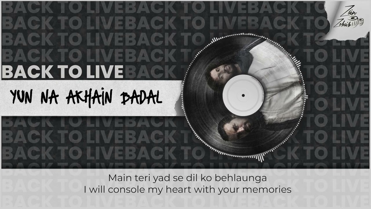 Yun Na Akhain Badal (Ghazal) | Back to Live by Zain Zohaib
